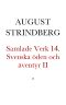 [Samlade Verk 14] • Svenska öden och äventyr II. Berättelser från alla tidevarv